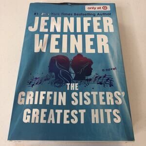 The Griffin Sisters' Greatest Hits A Novel by Jennifer Weiner, Target Edition